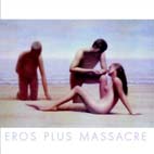 Eros Plus Massacre