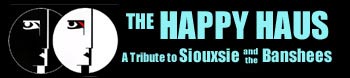 Happy Haus - Siouxsie & The Banshees Tribute Act